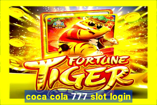 coca cola 777 slot login